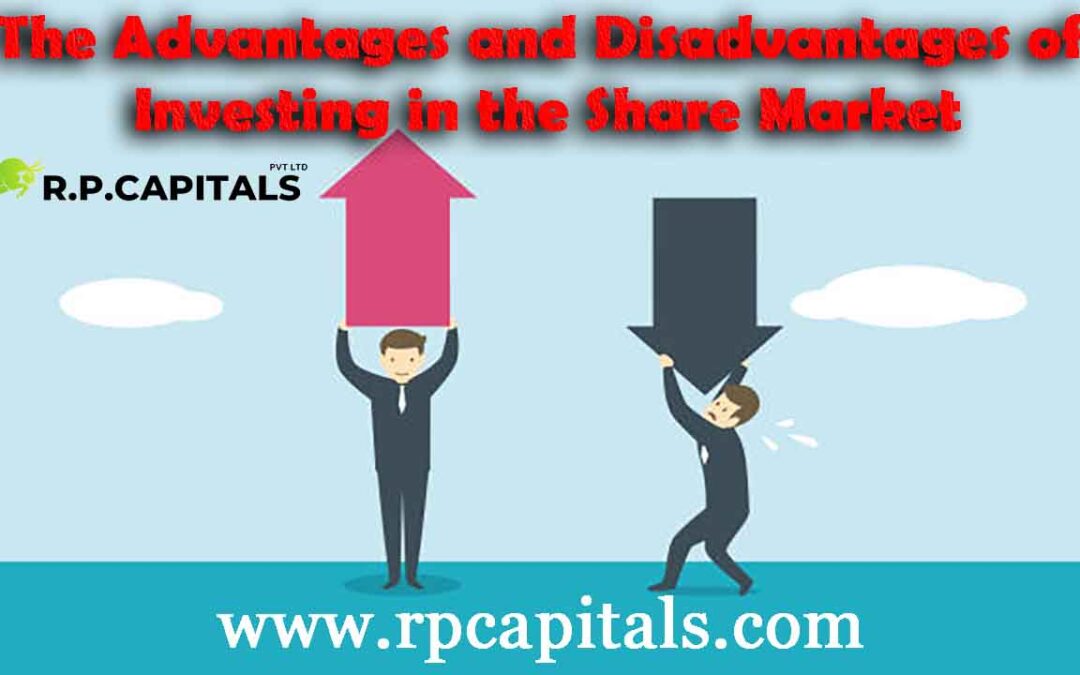 Advantages and Disadvantages of Investing in the Share Market