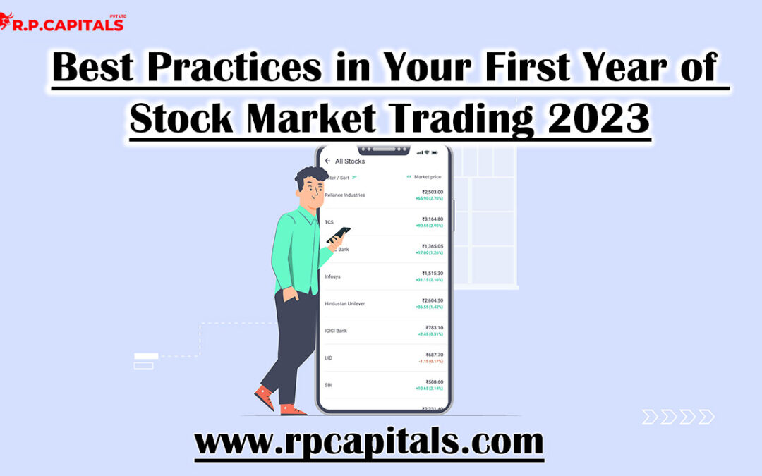 Best Practices in Your First Year of Stock Market Trading 2023